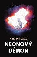 Neonový démon - Elektronická kniha