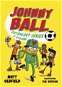 Johnny Ball: fotbalový génius v utajení - Elektronická kniha