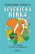 Záchranná stanica: Veverička Ninka - Elektronická kniha