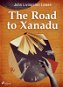 The Road to Xanadu - Elektronická kniha