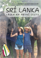 Srí Lanka: Láska na první cestu - Elektronická kniha