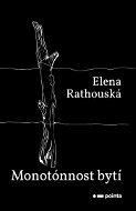 Monotónnost bytí - Elektronická kniha
