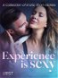 Experience is Sexy - A Collection of Erotic Short Stories - Elektronická kniha