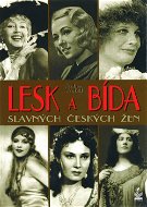 Lesk a bída slavných českých žen - E-kniha