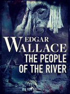 The People of the River - Elektronická kniha