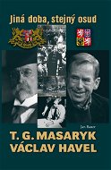 T. G. Masaryk a Václav Havel - Elektronická kniha