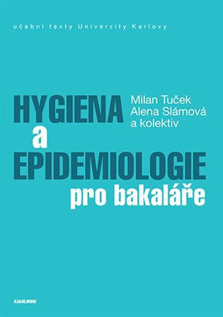 Hygiena a epidemiologie pro bakaláře - Elektronická kniha - Hlavní obrázek