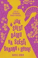 Jak svést dámu na scestí snadno a rychle - Elektronická kniha