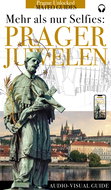 Prager Juwelen - Mehr als nur Selfies (+Audio) - Ebook
