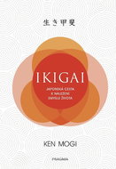 Ikigai - Japonská cesta k nalezení smyslu života - Elektronická kniha