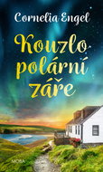 The magic of the aurora borealis - Ebook