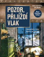 Pozor, přijíždí vlak - Elektronická kniha