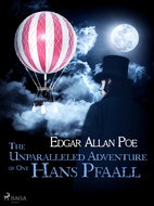 The Unparalleled Adventure of One Hans Pfaall - Ebook