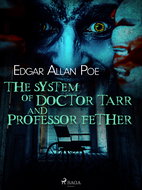 The System of Doctor Tarr and Professor Fether - Ebook