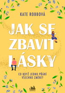 How to get rid of love - Ebook