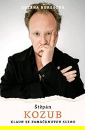 Štěpán Kozub: Klaun se zamáčknutou slzou - Elektronická kniha