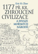 1177 př. Kr. Zhroucení civilizace a invaze mořských národů - Elektronická kniha