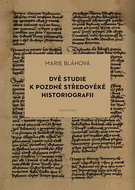 Dvě studie k pozdně středověké historiografii - Elektronická kniha