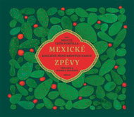 Mexické zpěvy - Elektronická kniha
