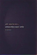 Uprostřed nocí zpěv - Elektronická kniha