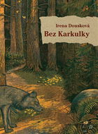 Bez Karkulky - Elektronická kniha