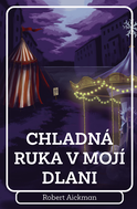 Chladná ruka v mojí dlani - Elektronická kniha