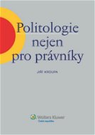 Politologie nejen pro právníky - E-kniha