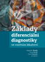 Základy diferenciální diagnostiky ve vnitřním lékařství - Elektronická kniha