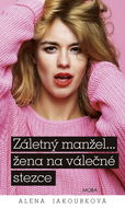 Záletný manžel… žena na válečné stezce - Elektronická kniha