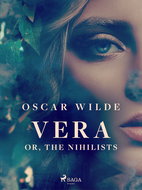 Vera; or, The Nihilists - Ebook