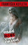 Temné blues v New Orleans (2. vydání) - Elektronická kniha