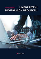 Umění řízení digitálních projektů - Elektronická kniha