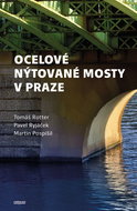 Steel riveted bridges in Prague - Ebook