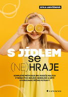 S jídlem se (ne)hraje - Elektronická kniha