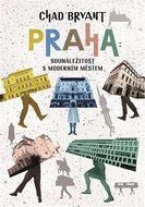 Praha: Sounáležitost s moderním městem - Elektronická kniha