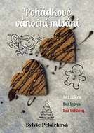 Fairy tale Christmas treats without sugar, gluten and lactose - Ebook