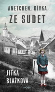 Anetchen, girl from the Sudetenland - Ebook