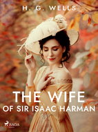 The Wife of Sir Isaac Harman - Elektronická kniha