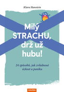 Milý strachu, drž už hubu! - Elektronická kniha