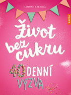 Život bez cukru - Elektronická kniha