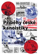 Příběhy české kanoistiky - Elektronická kniha