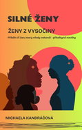 Silné ženy: Ženy z Vysočiny - Elektronická kniha