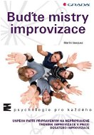 Buďte mistry improvizace - Elektronická kniha