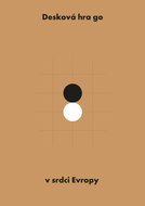 Desková hra go v srdci Evropy - Elektronická kniha