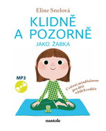 Klidně a pozorně jako žabka - Elektronická kniha