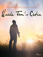Uncle Tom's Cabin - Ebook
