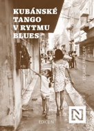 Kubánské tango v rytmu blues - Elektronická kniha