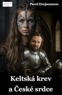 Celtic Blood and Czech Heart - Ebook