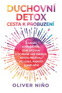 Spiritual Detox: The Path to Awakening - Ebook