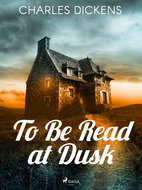 To Be Read at Dusk - Ebook